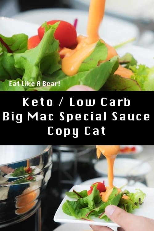 Keto Big Mac Special Sauce Copy Cat